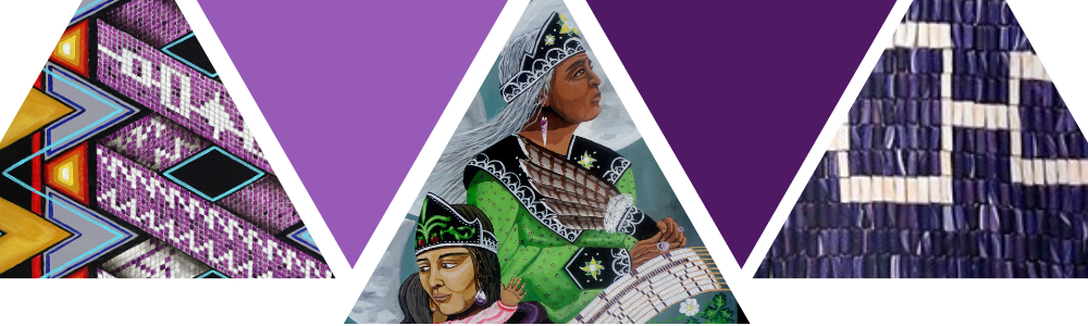 Rectangular area with alternating plain purple and patterned triangles. One triangle shows knit bracaelets, one shows two women, and the last shows beading. Right side is plain white and reads “Art of Wampum On display November 2021” with a linked site